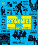 Economics Book: Big Ideas Simply Explained by Phoenix Books