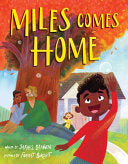 Miles Comes Home (A Picture Book Adoption Story fo