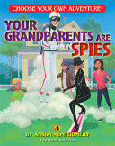 CYOA Dragonlarks Your Grandparents Are Spies by Phoenix Books