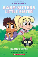 Karen's Witch (Babysitters Little Sister #1) by Phoenix Books