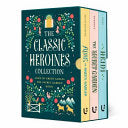 Classic Heroines Collection Boxed Set: Anne of Gre by Phoenix Books