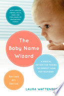 Baby Name Wizard, Revised 3rd Edition by Phoenix Books