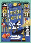 Detective Stanley and the Mystery at the Museum by Phoenix Books