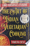 Lord Krishna's Cuisine: The Art of Indian Vegetari