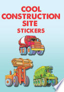 Cool Construction Site Stickers by Phoenix Books