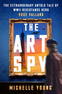 Art Spy: The Extraordinary Untold Tale of WWII Res by Phoenix Books