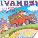 ¡Vamos Lets Cross the Bridge