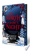 North Is the Night: Deluxe Limited Edition: Deluxe
