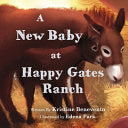 New Baby at Happy Gates Ranch: Book 1