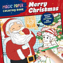Magic Paper Coloring Book: Merry Christmas!: Disco
