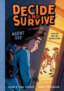 Decide and Survive: Agent 355: Can You Win the Rev by Phoenix Books
