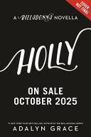 Holly: A Belladonna Novella by Phoenix Books