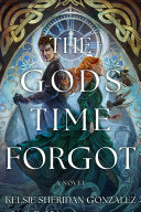 Gods Time Forgot: A Novel by Phoenix Books