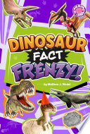 Dinosaur Fact Frenzy! by Phoenix Books
