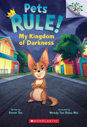 My Kingdom of Darkness A Branches Book Pets Rule 1