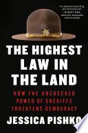 Highest Law in the Land: How the Unchecked Power o by Phoenix Books