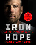 Iron Hope: Lessons Learned from Conquering the Imp by Phoenix Books