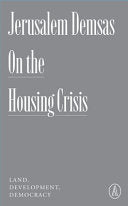On the Housing Crisis: Land, Development, Democrac