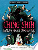 Ching Shih, Famous Pirate Commander by Phoenix Books