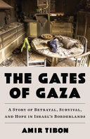 Gates of Gaza: A Story of Betrayal, Survival, and by Phoenix Books