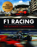F1 Racing: The Ultimate Companion: 75th Anniversar by Phoenix Books