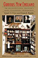 Curious New England: The Unconventional Traveler's by Phoenix Books