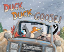 Duck, Duck, Goose! by Phoenix Books