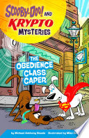 Obedience Class Caper Scooby-Doo and Krypto