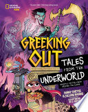 Greeking Out Tales from the Underworld: Ghostly My by Phoenix Books