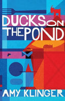 Ducks on the Pond (ING edition) by Phoenix Books