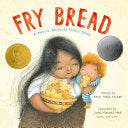 Fry Bread : A Native American Family Story by Phoenix Books