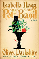 Isabella Nagg and the Pot of Basil