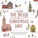 I Heard the Bells on Christmas Day by Phoenix Books