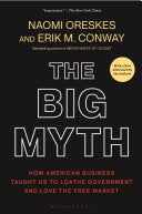 Big Myth: How American Business Taught Us to Loath by Phoenix Books