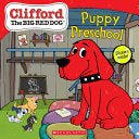 Puppy Preschool Clifford the Big Red Dog Storybook