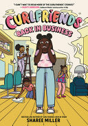 Curlfriends: Back in Business (A Graphic Novel) by Phoenix Books