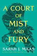 Court of Mist and Fury (Thorns and Roses #2) by Phoenix Books