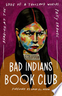 Bad Indians Book Club by Phoenix Books