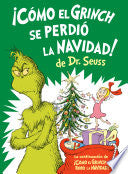 íC=mo El Grinch Se Perdi= La Navidad! (How the Gri by Phoenix Books