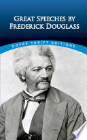 Great Speeches by Frederick Douglass by Phoenix Books