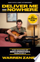 Deliver Me from Nowhere: The Making of Bruce Sprin by Phoenix Books