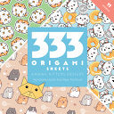 333 Origami Sheets Kawaii Kittens Designs by Phoenix Books