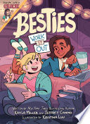 Besties Work it Out (Besties #01) by Phoenix Books
