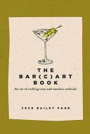 Bar(c)art Book: The Art of Crafting Tasty and Time by Phoenix Books