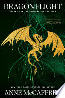Dragonflight: Volume 1 in the Dragonriders of Pern by Phoenix Books