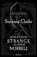 Jonathan Strange Y El Se±or Norrell (Spanish) by Phoenix Books