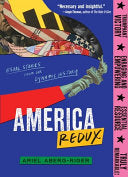 America Redux: Visual Stories from Our Dynamic His by Phoenix Books