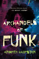 Archangels of Funk by Phoenix Books