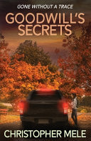 Goodwill's Secrets by Phoenix Books