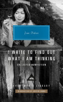 I Write to Find Out What I Am Thinking: Collected by Phoenix Books
